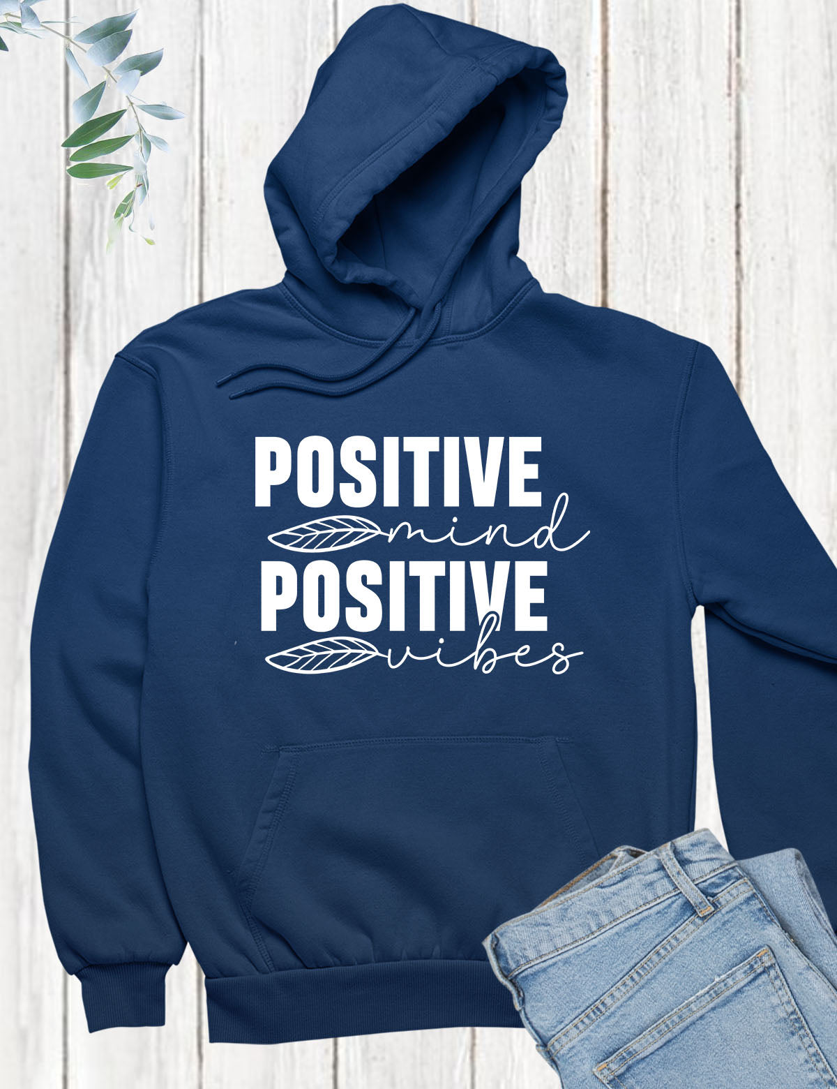 Positive Mind Positive Vibes Christian Hoodie