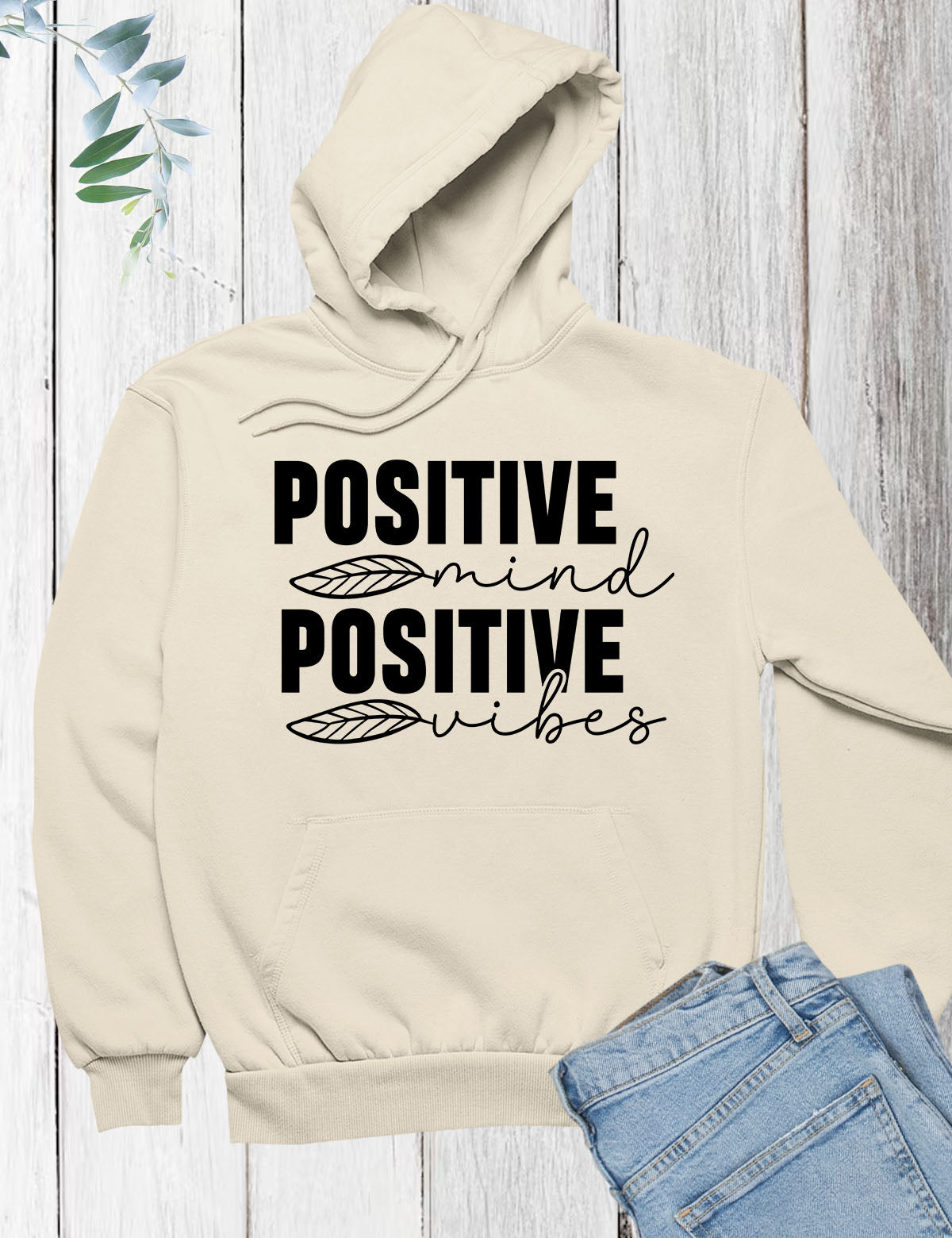 Positive Mind Positive Vibes Christian Hoodie