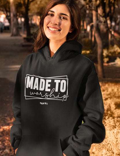 Made to Worship Hoodie