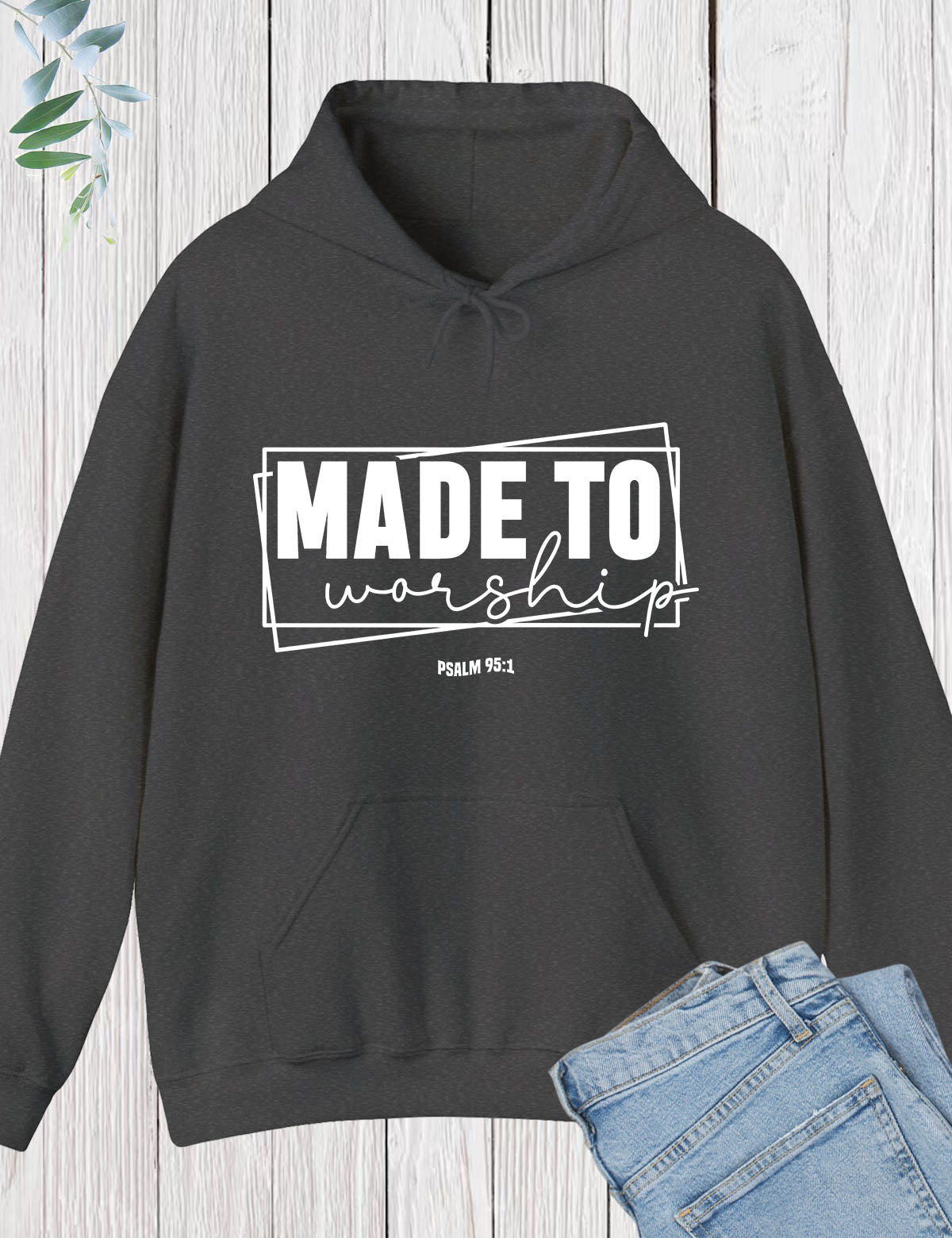 Made to Worship Hoodie