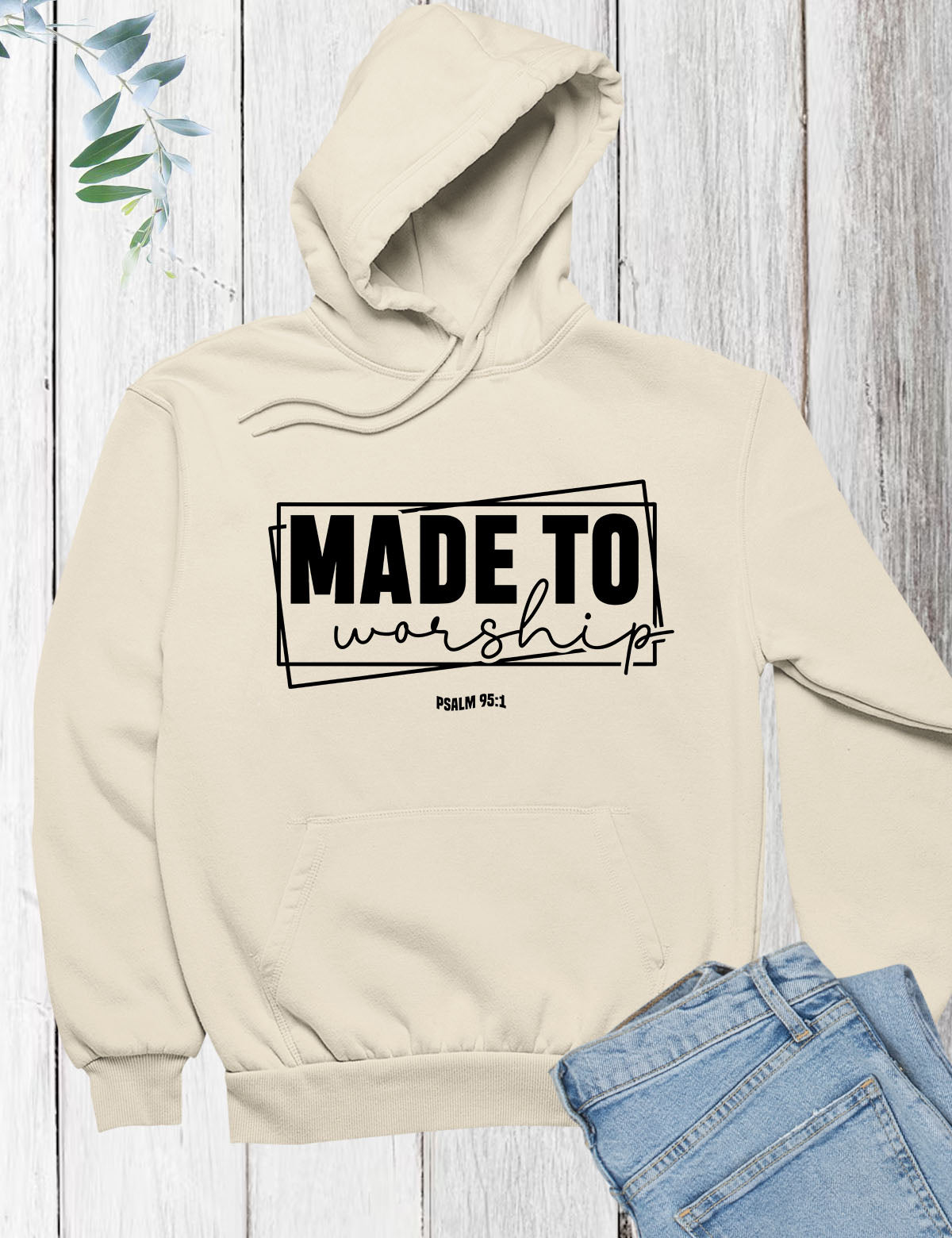 Made to Worship Hoodie