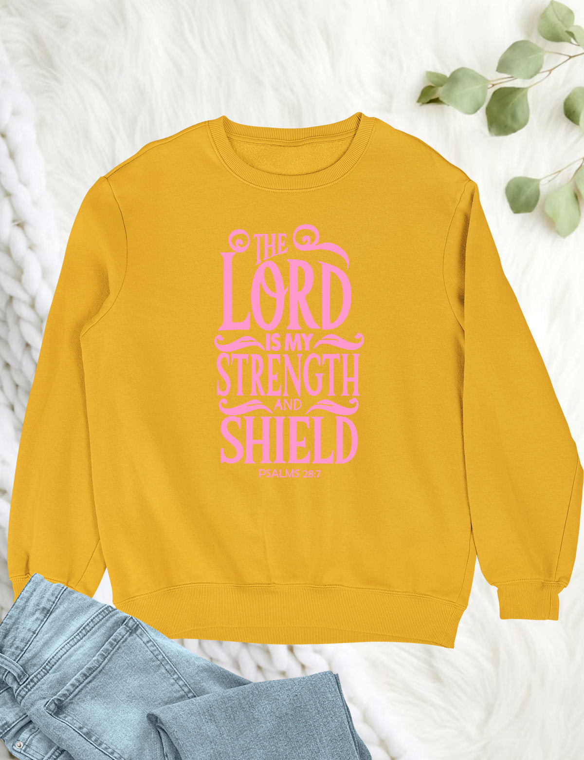 The Lord is My Strength and Shield Sweatshirt