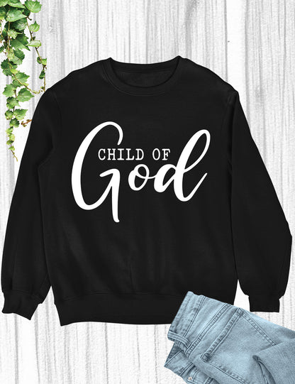 Child of God Proverbs Sweatshirts