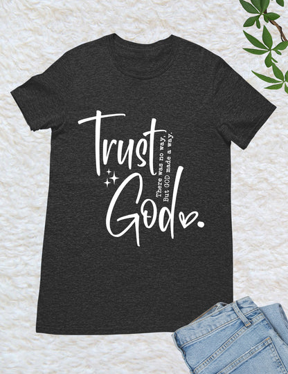 Trust God Retro Christian T Shirt