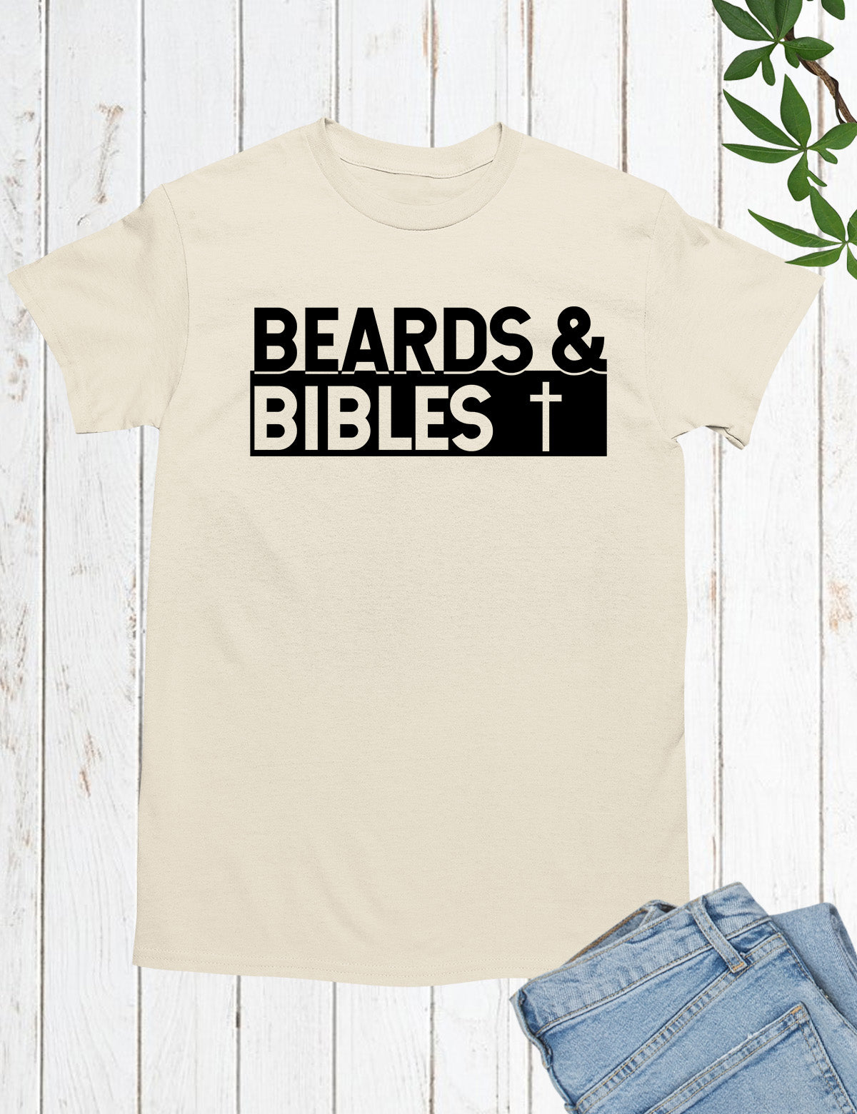 Beards and Bible Christian Dad Shirts