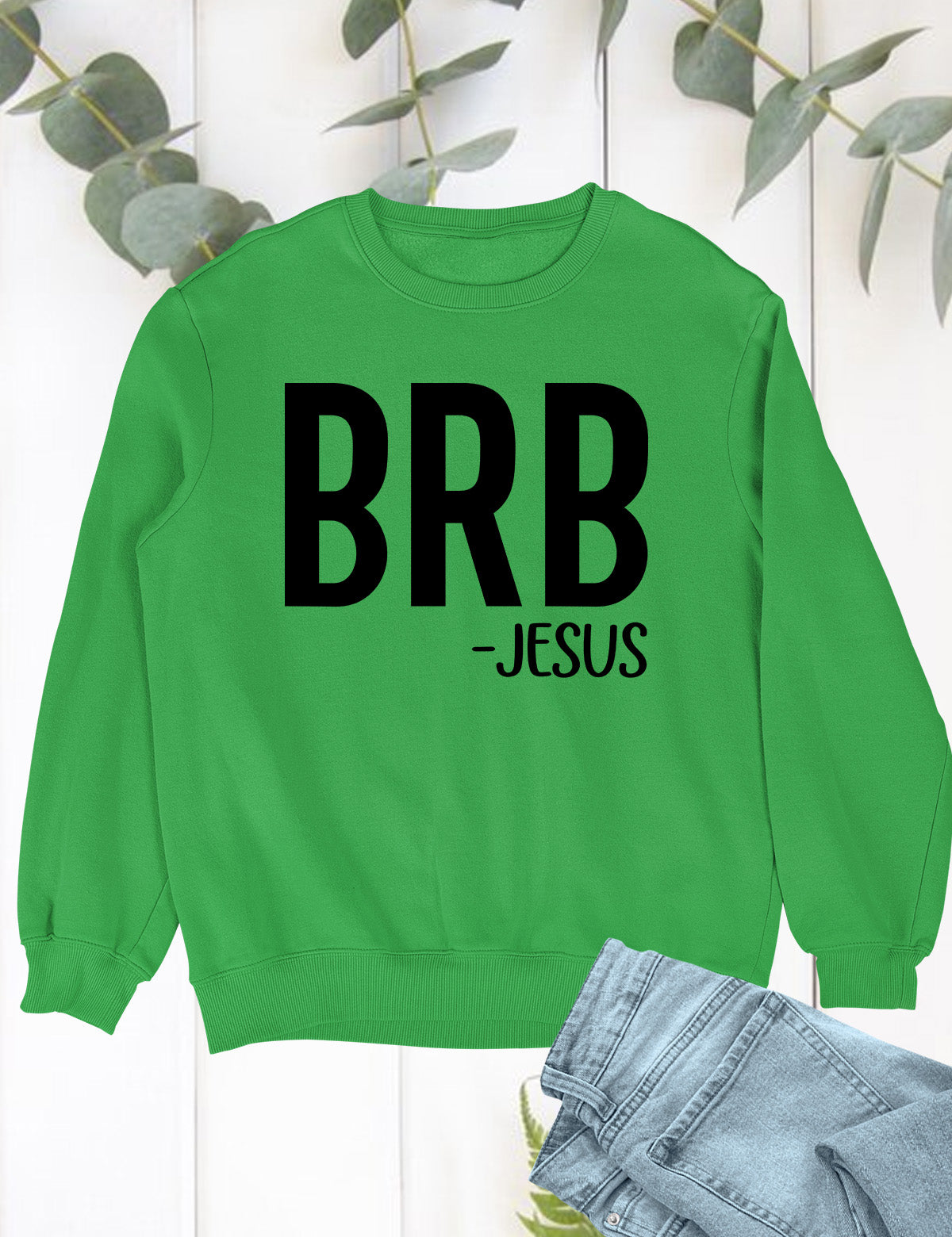 BRB - Jesus Be Right Back Shirt