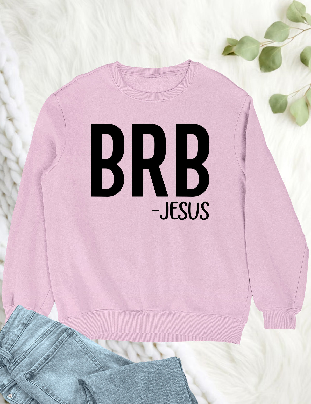 BRB - Jesus Be Right Back Shirt