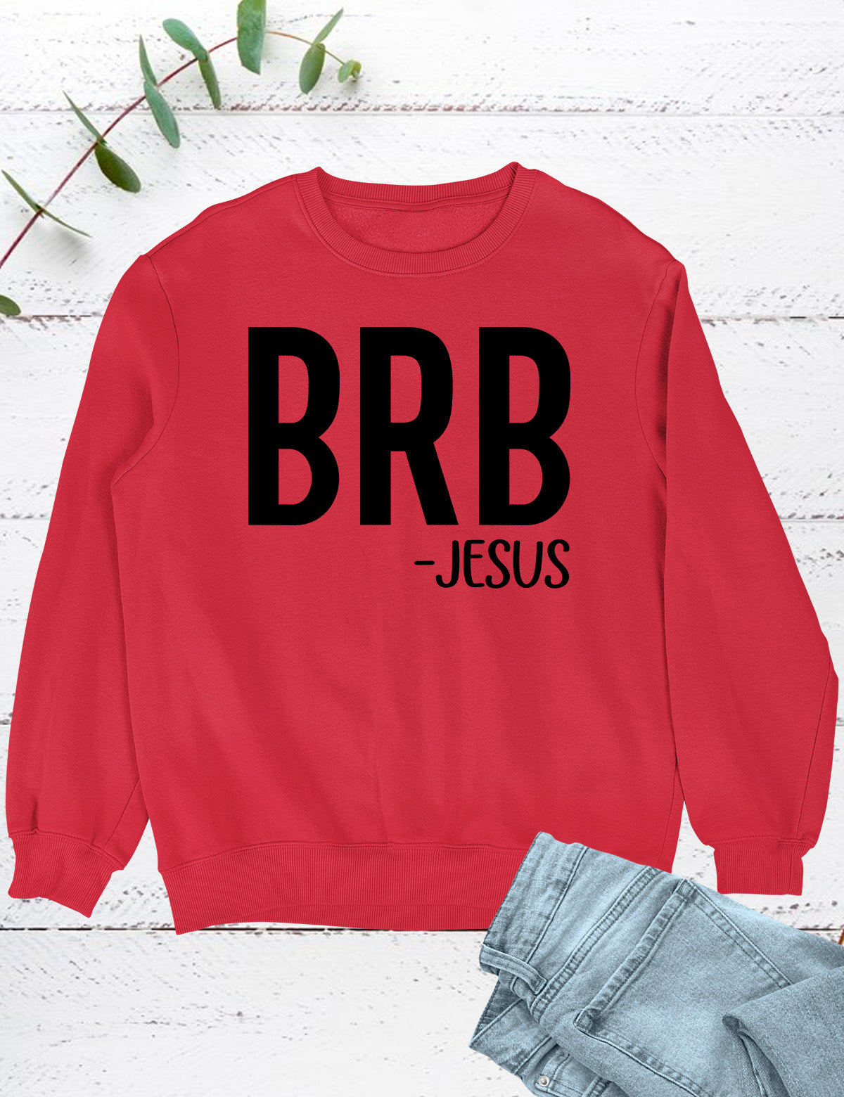 BRB - Jesus Be Right Back Shirt