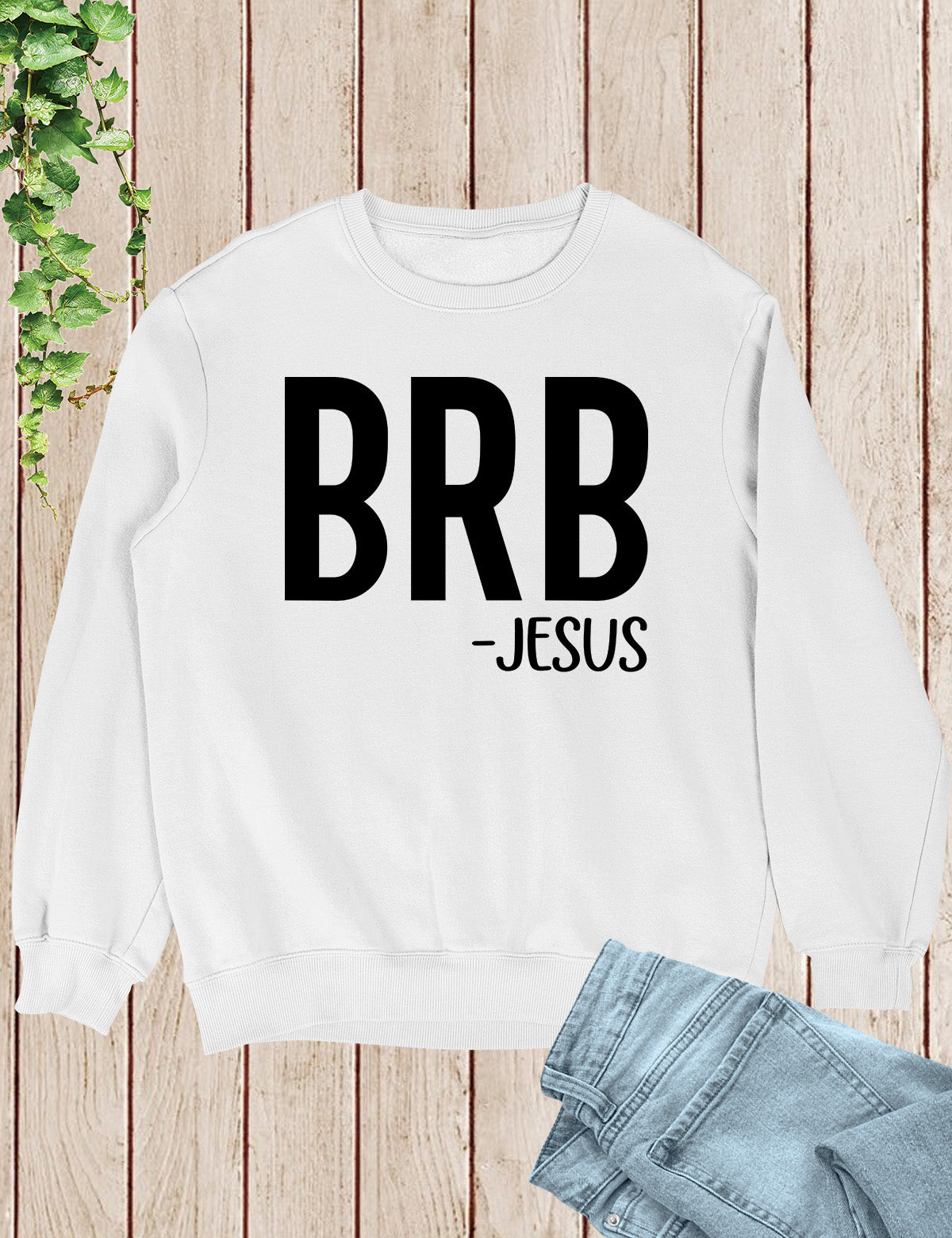 BRB - Jesus Be Right Back Shirt