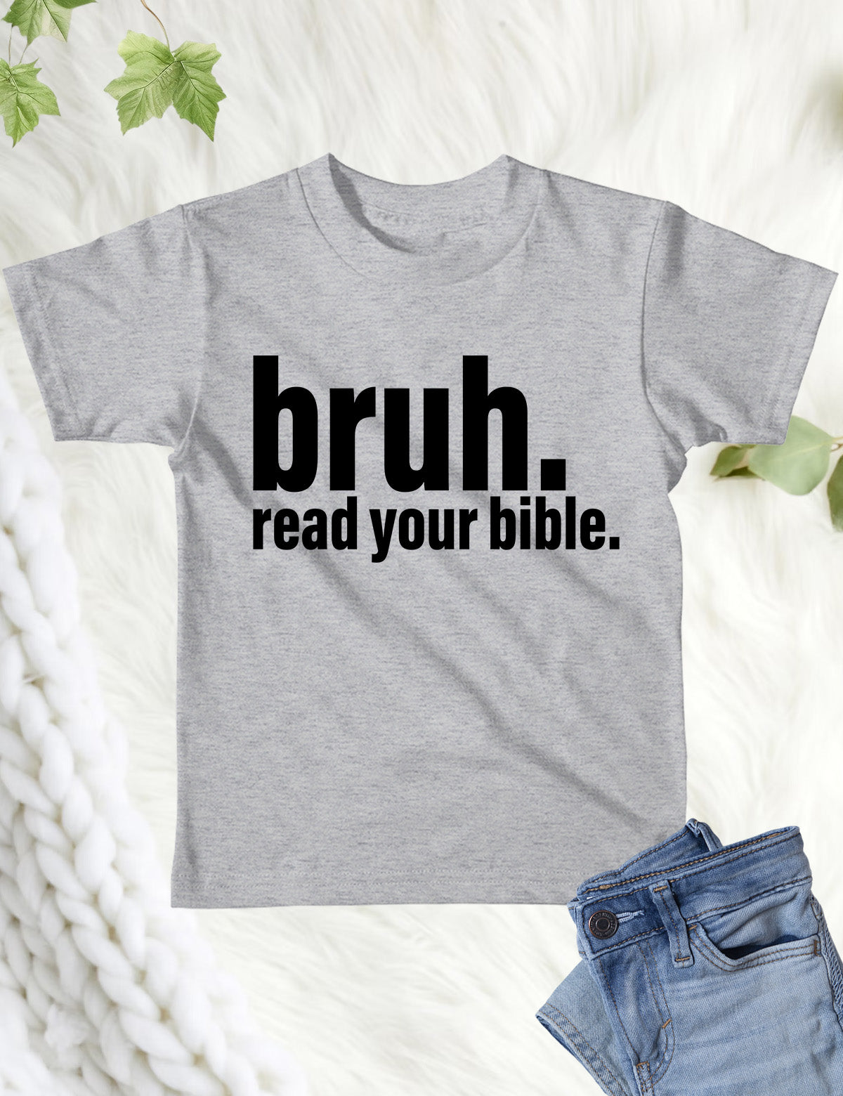 Bruh Read Your Bible Funny Kids T Shirt