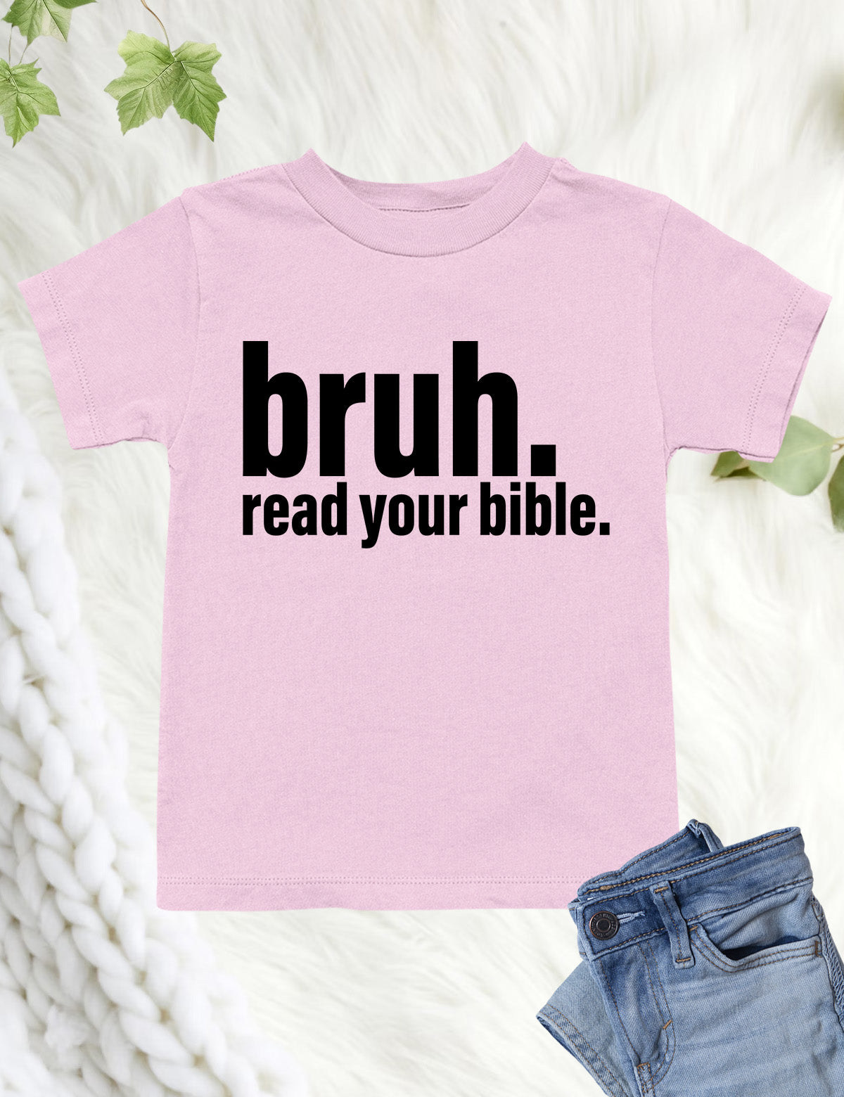 Bruh Read Your Bible Funny Kids T Shirt