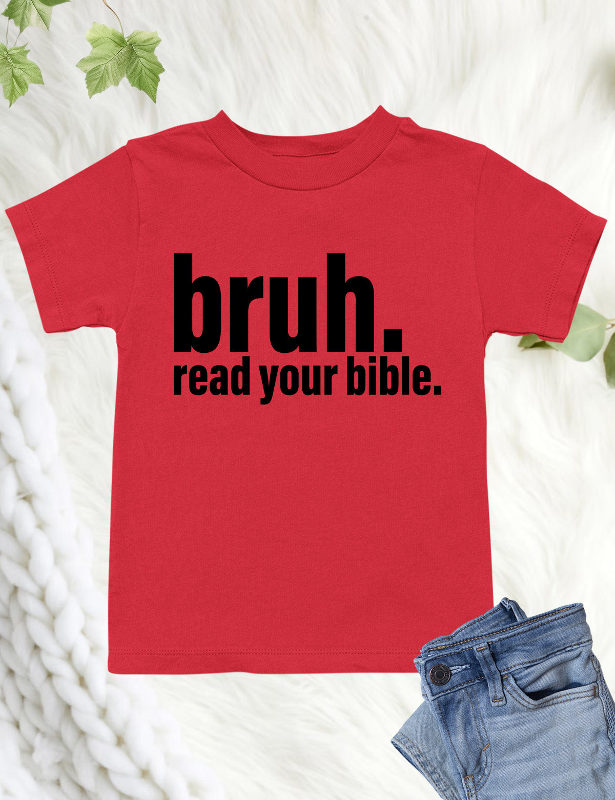 Bruh Read Your Bible Funny Kids T Shirt