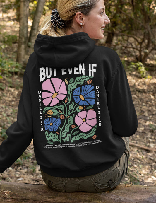 Daniel 3:18 verse Hoodie Back Print