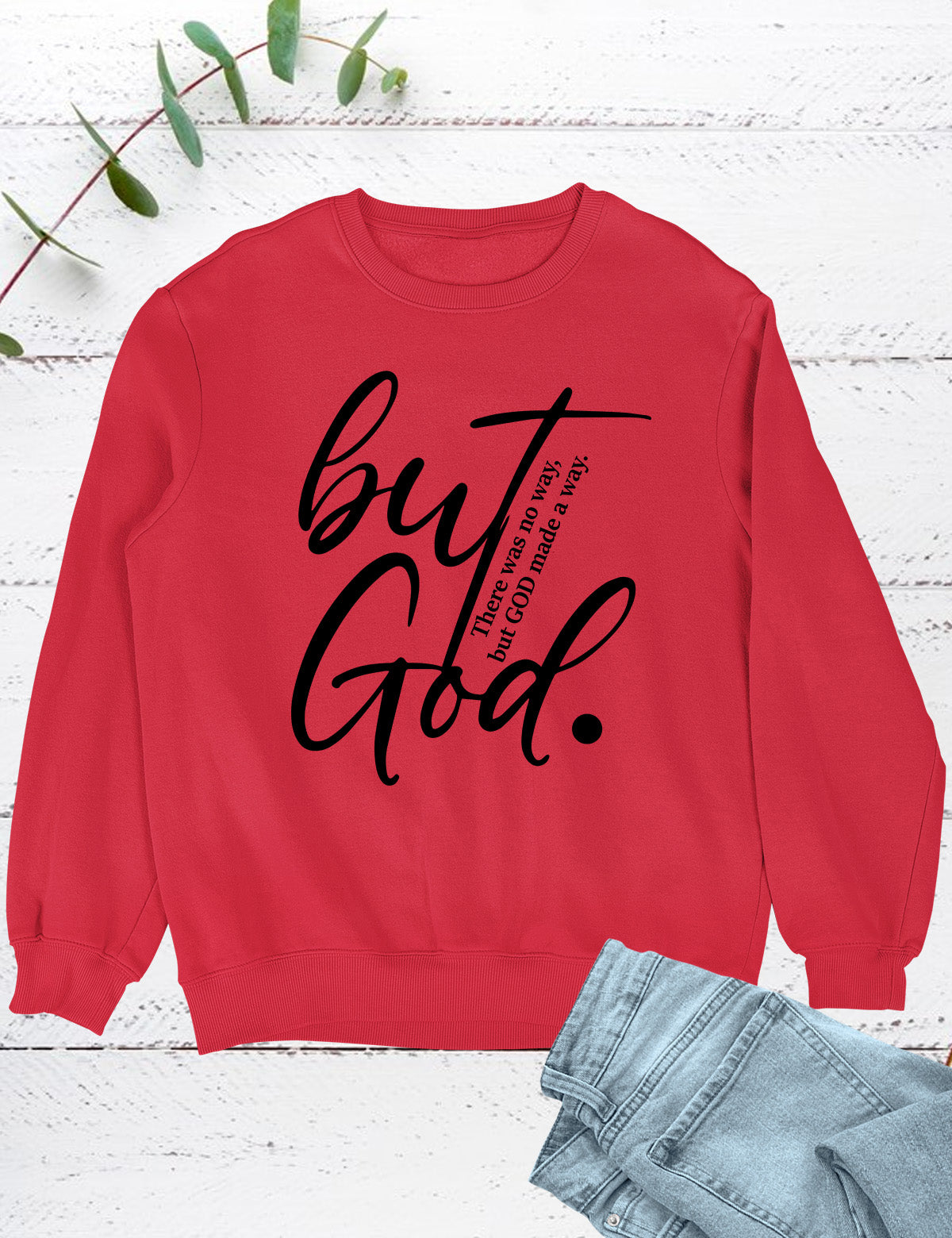 But God Bible Verse Sweatshirts