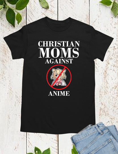 Christian Mom Against Anime Shirts