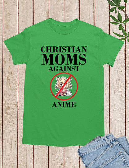 Christian Mom Against Anime Shirts