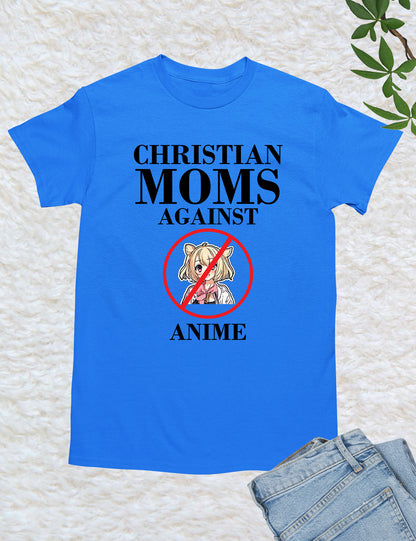 Christian Mom Against Anime Shirts