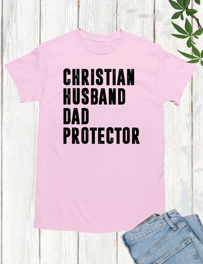 Christian Husband Dad Protector Shirt