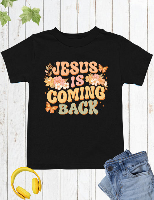 Jesus is Coming Back Scripture Kids T Shirt