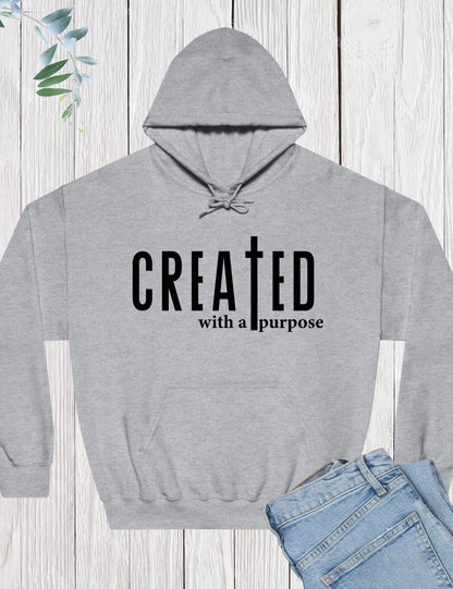 Created With a Purpose Christian Hoodie