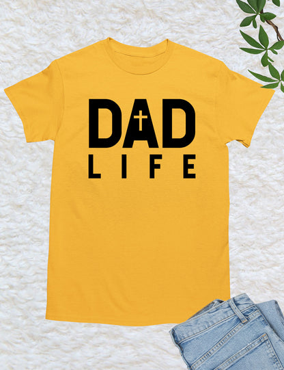 Dad Life Christian Shirts