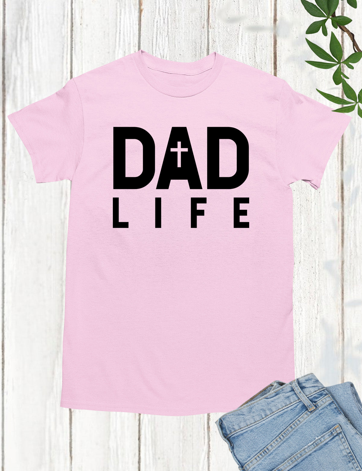 Dad Life Christian Shirts