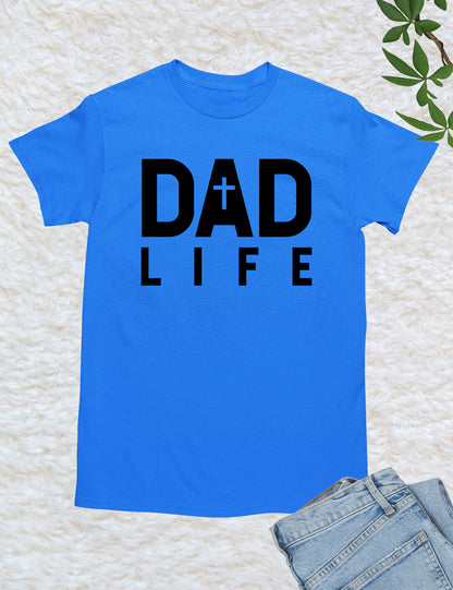 Dad Life Christian Shirts