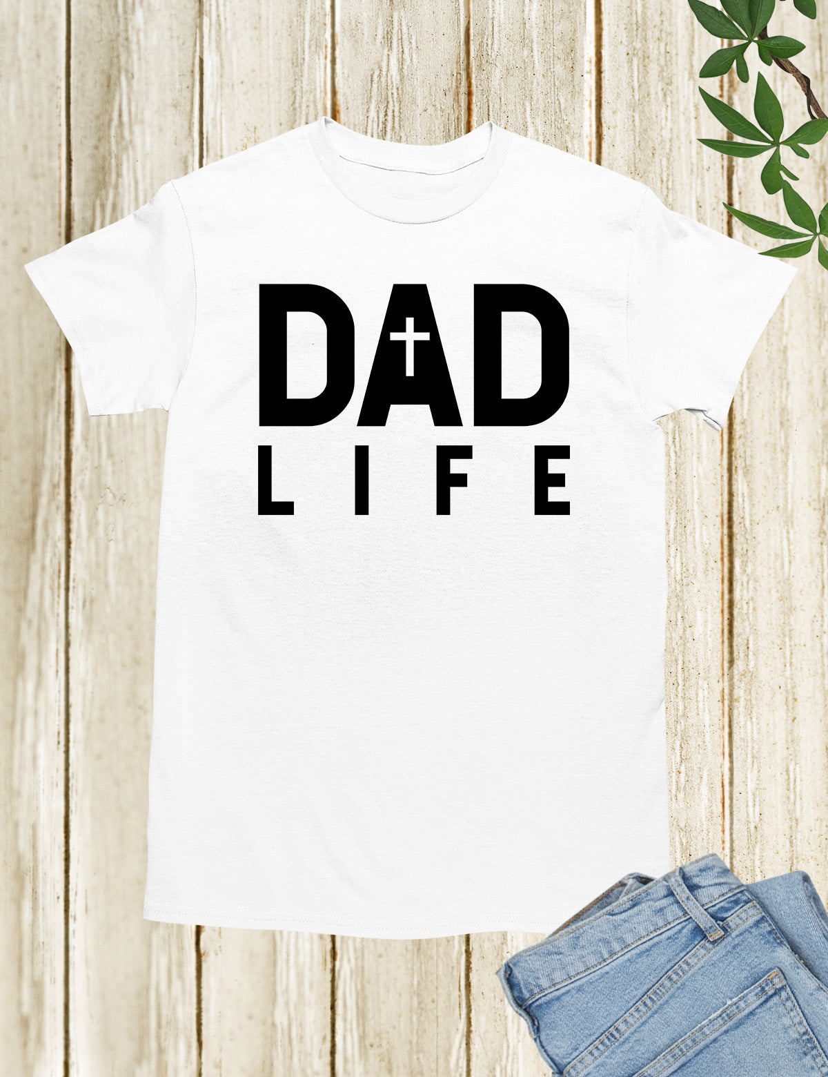 Dad Life Christian Shirts