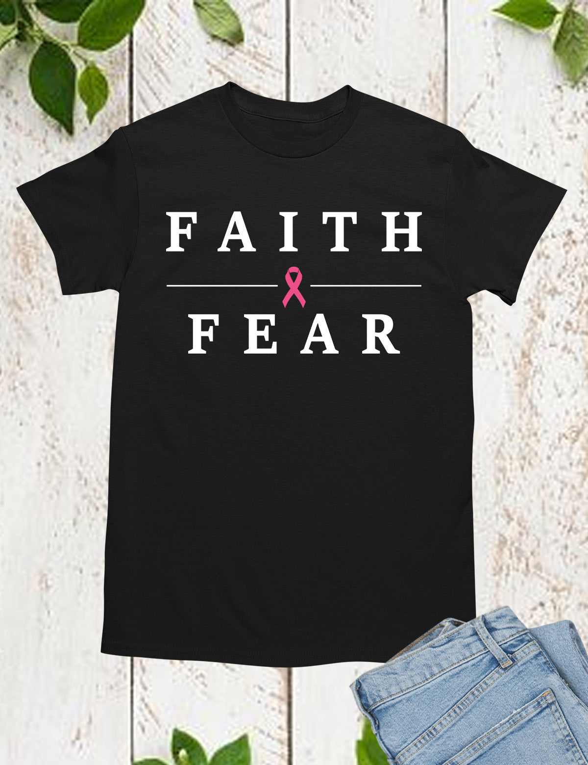 Faith Over Fear Cancer Survivor T Shirt