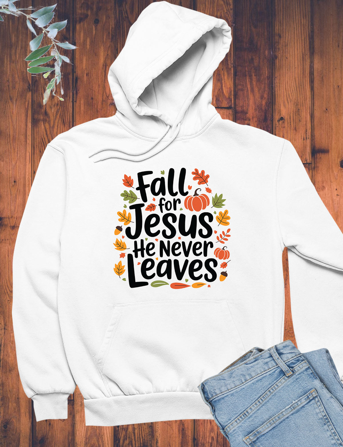 Fall For Jesus Thanksgiving Hoodie