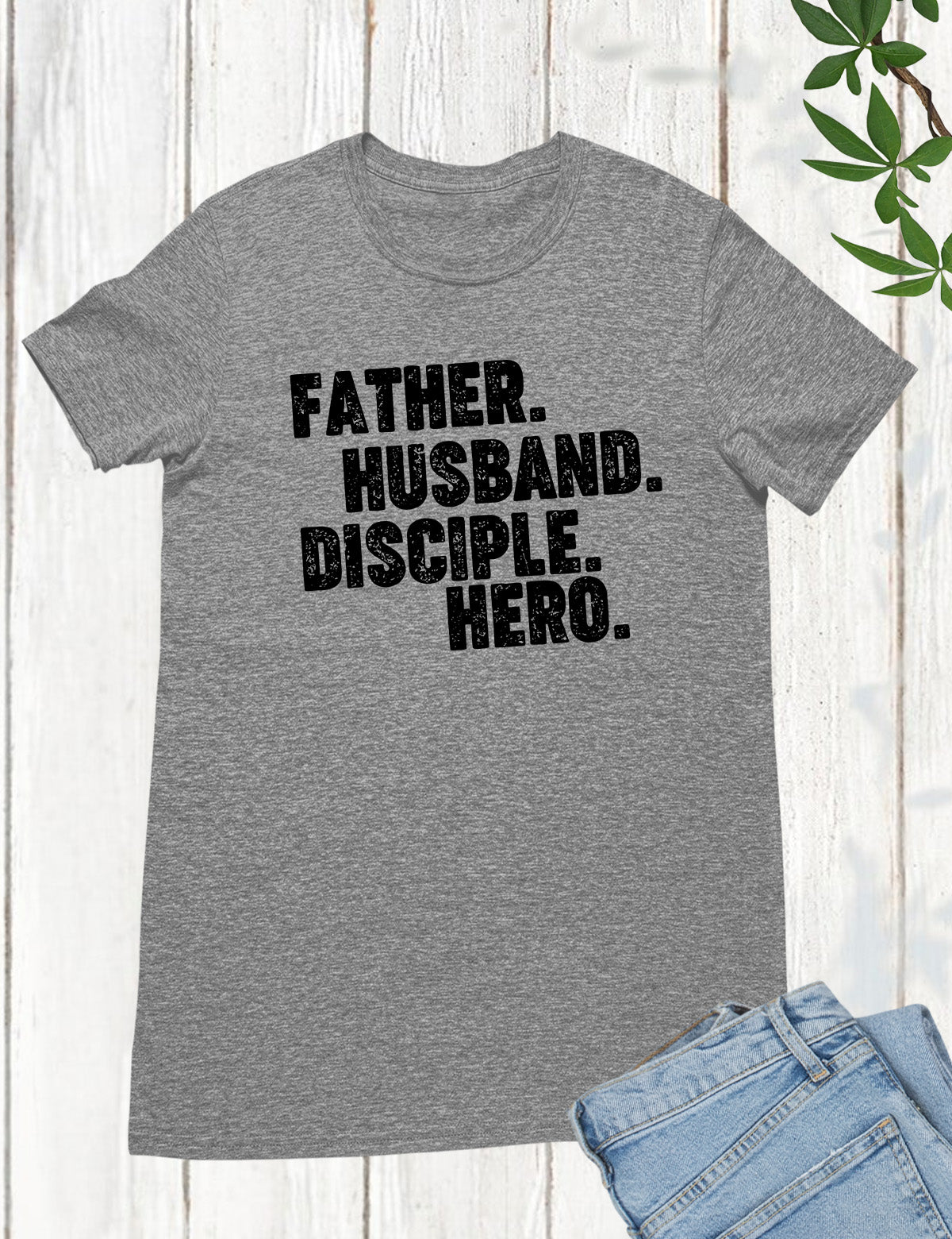 Father Dad Disciple Hero Shirts