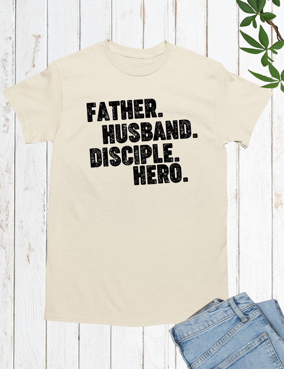 Father Dad Disciple Hero Shirts