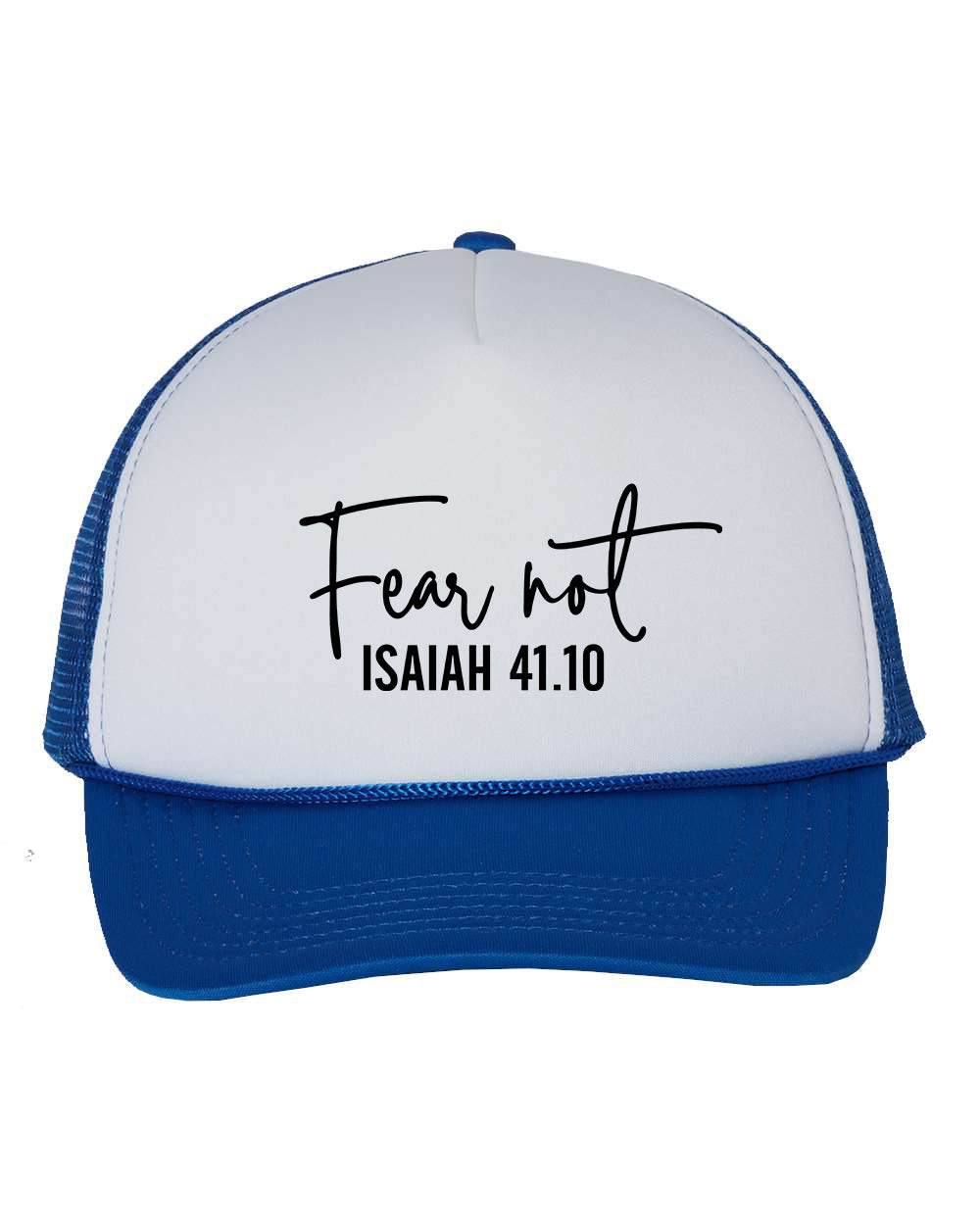 Fear Not Trucker Hats Cap