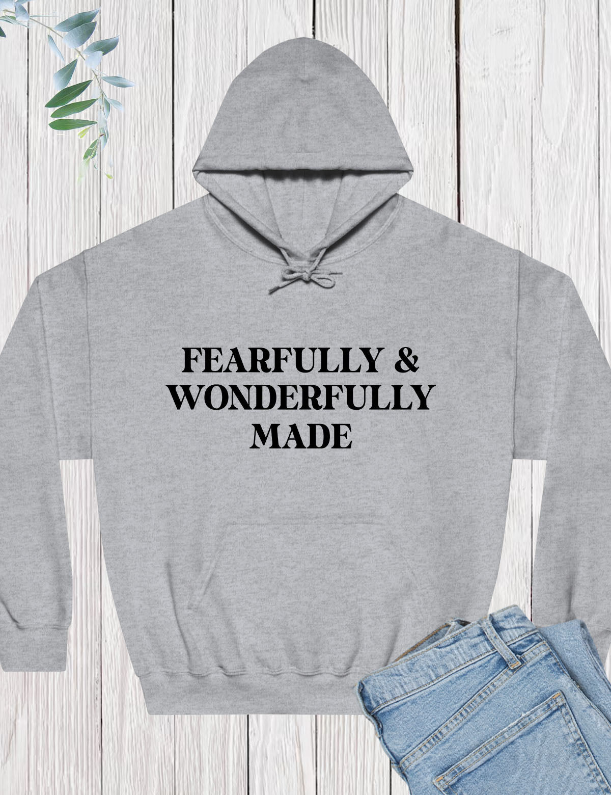 Fearfully & Wonderfully Made Christian Hoodie