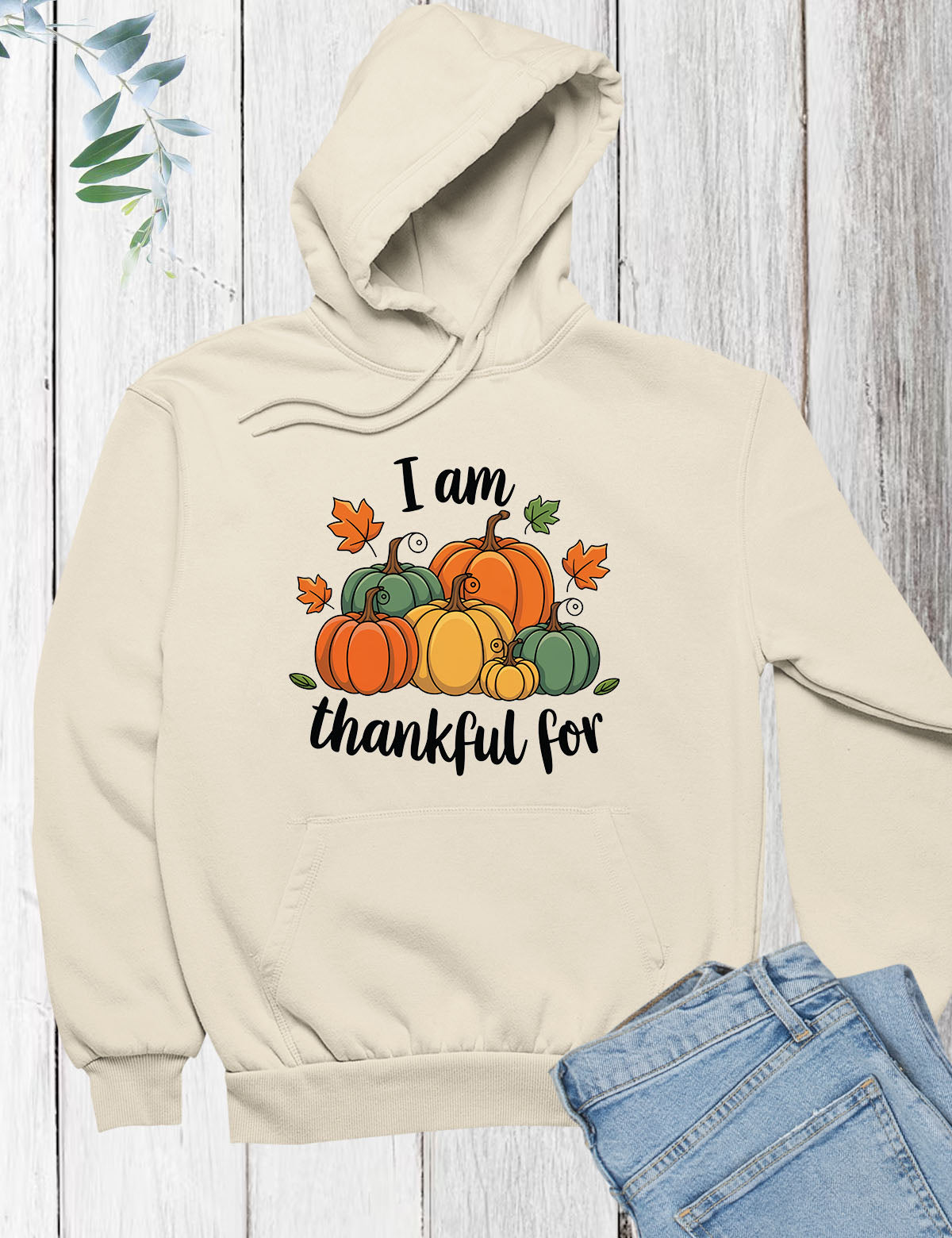 I am Thankful Hoodie