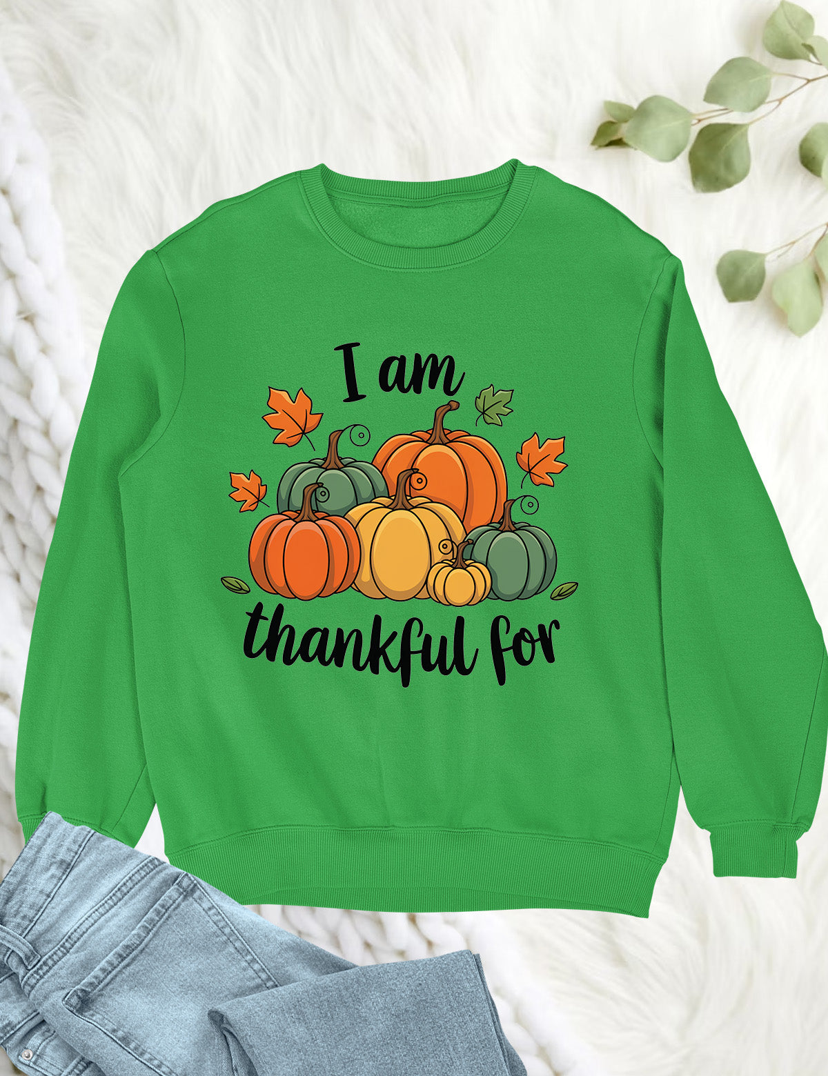 I am Thankful Sweatshirt