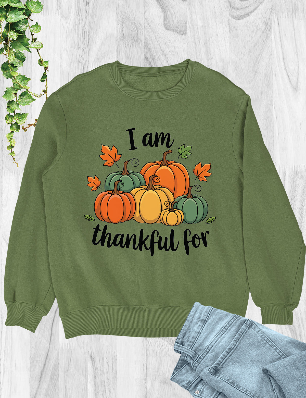 I am Thankful Sweatshirt