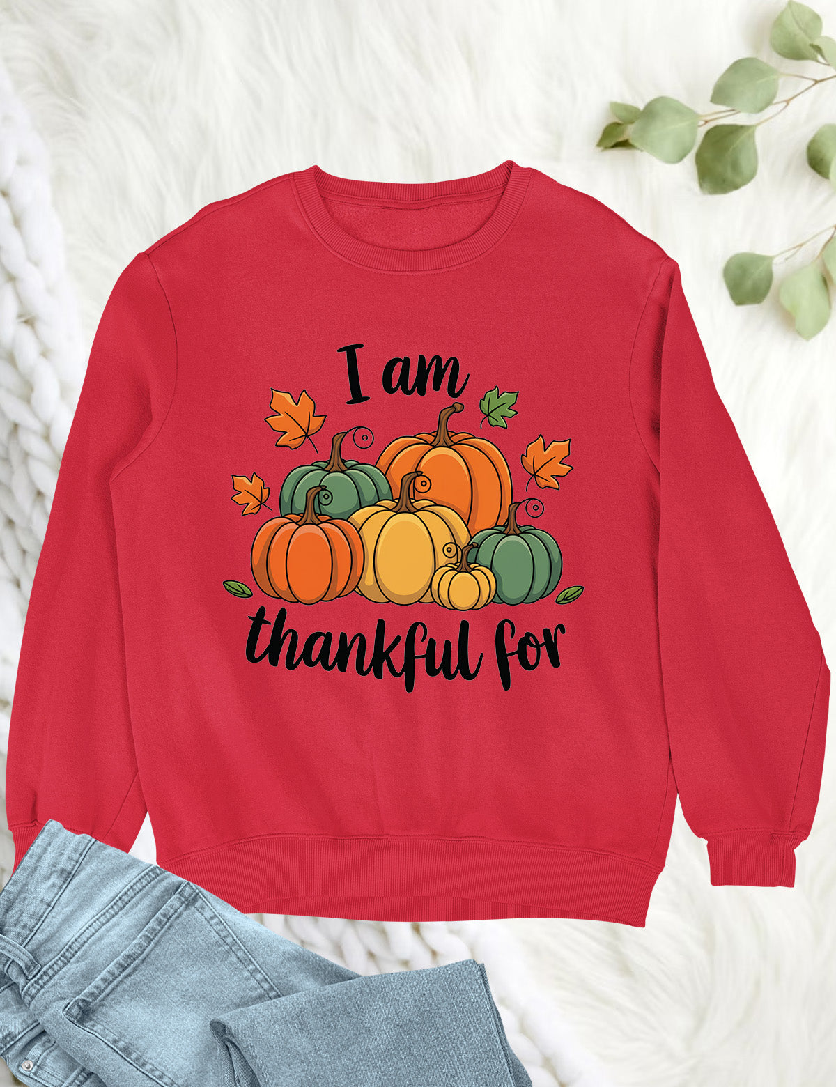 I am Thankful Sweatshirt