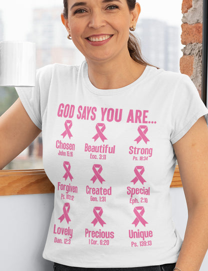 God Says You Are Christian Breast Cancer Bible Verse Shirt