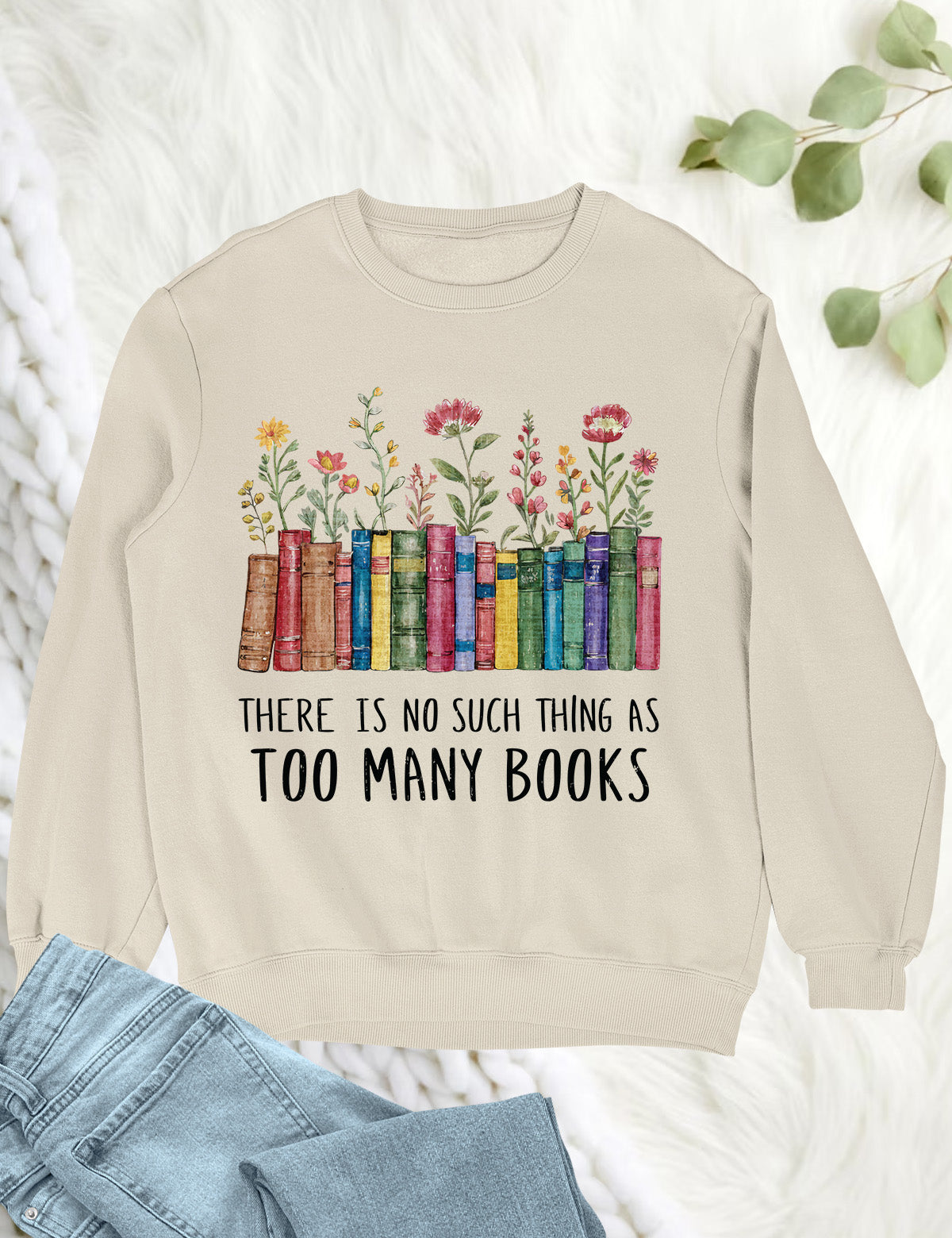 There is No Such Things As Too Many Books Hoodie