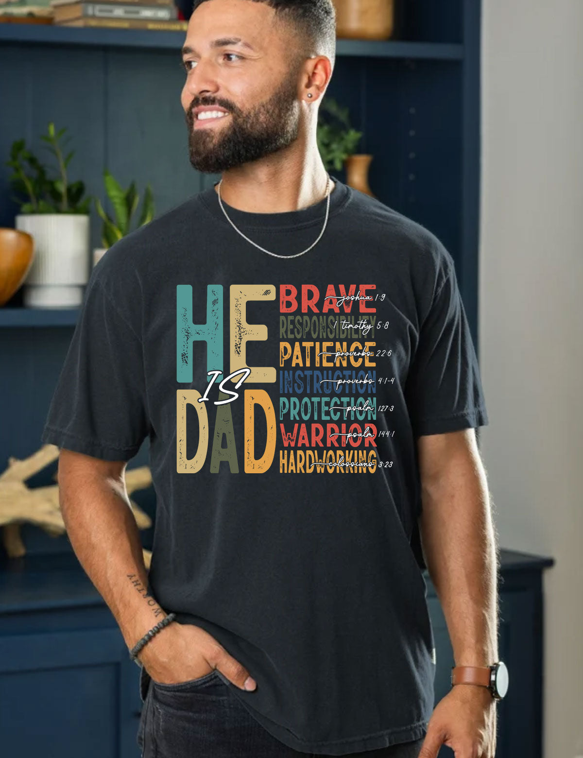 He is Dad Christian Daddy Shirt