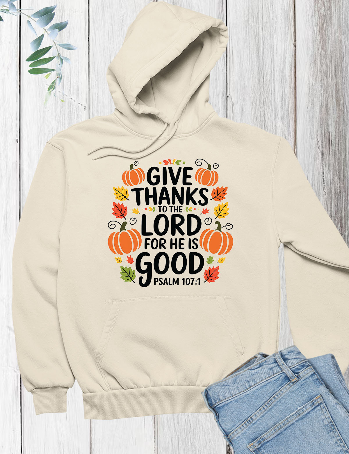 Give Thanks to The Lord Hoodie