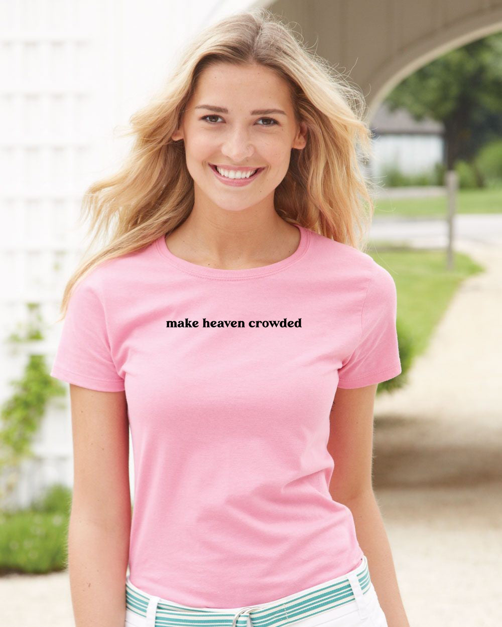 Make Heaven Crowded Christian Bible Verse Quotes Faith T-Shirt Gifts