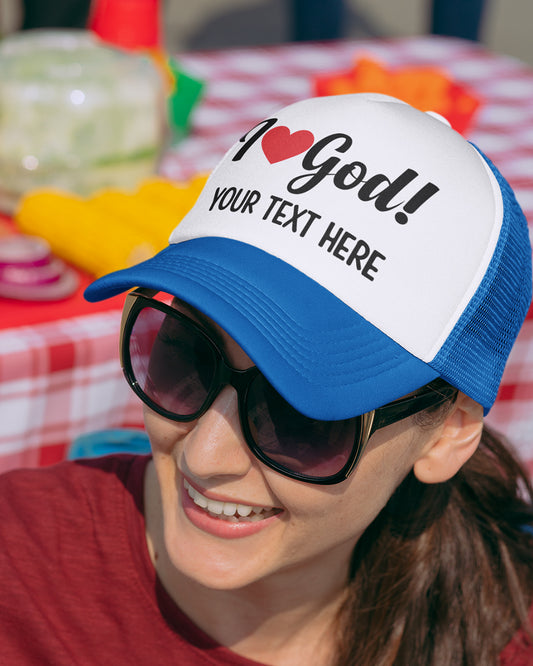 I Love God Custom Trucker Cap Hat