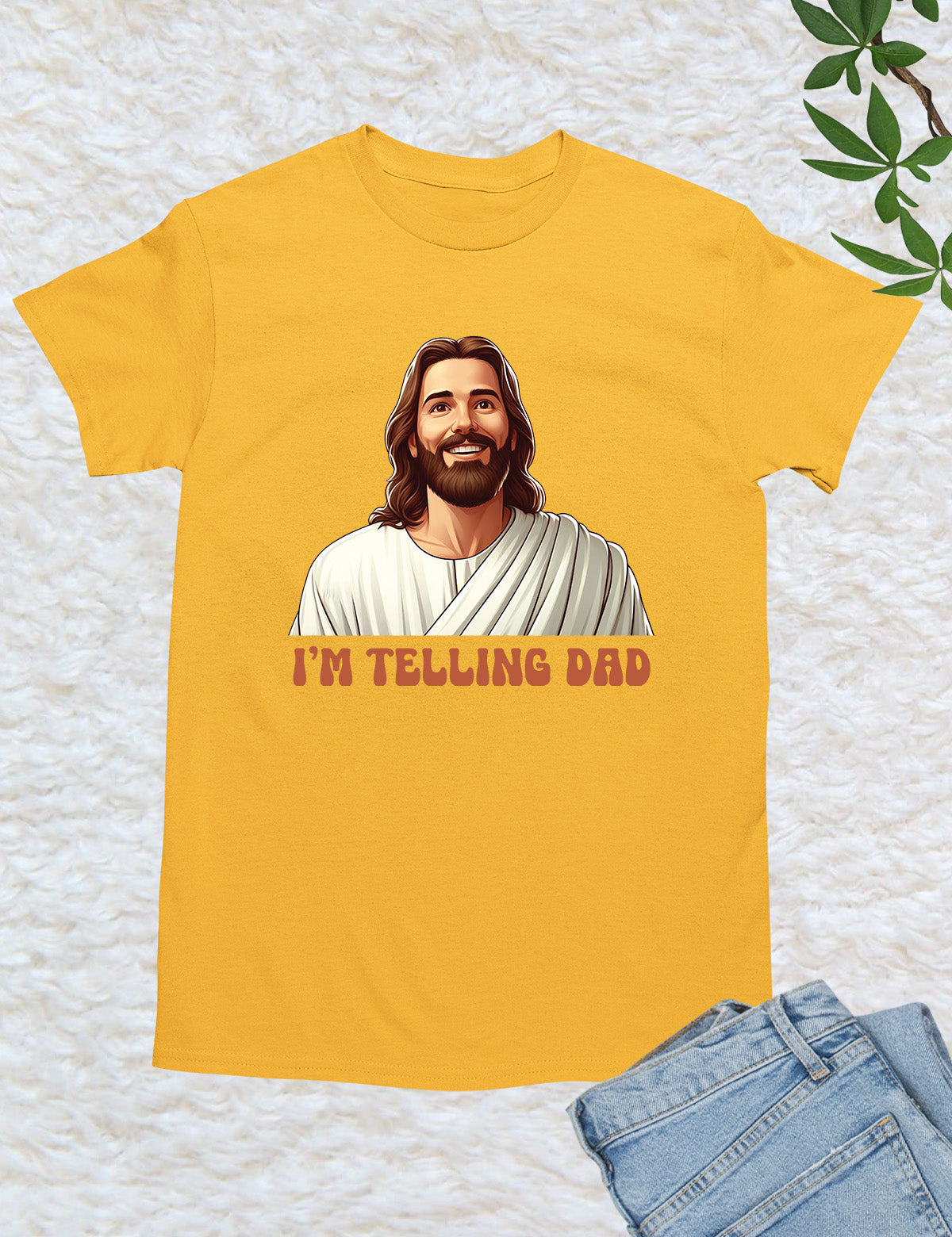 I'm Telling Dad Jesus Shirts