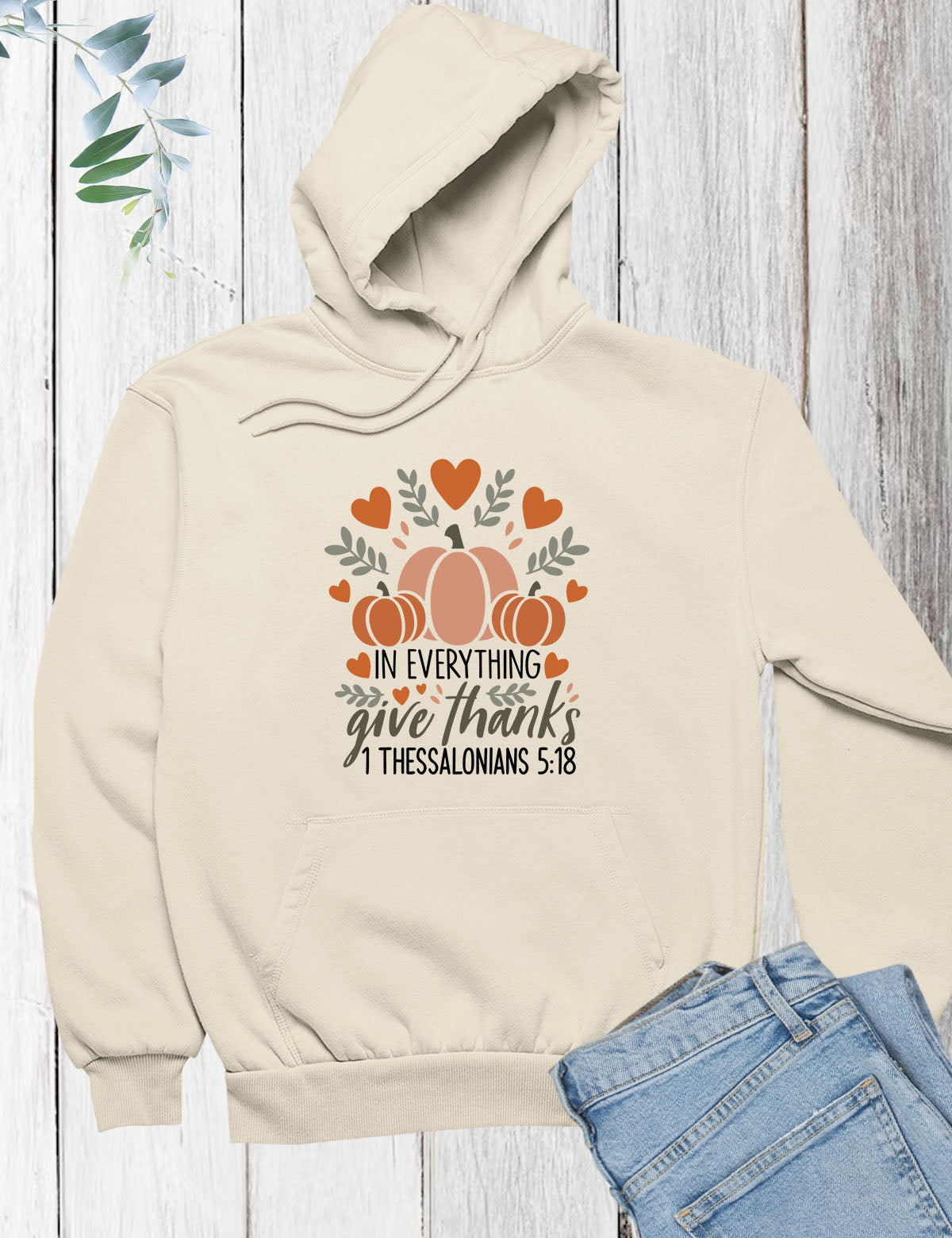 Bible Verse In Everything Give Thanks Hoodie