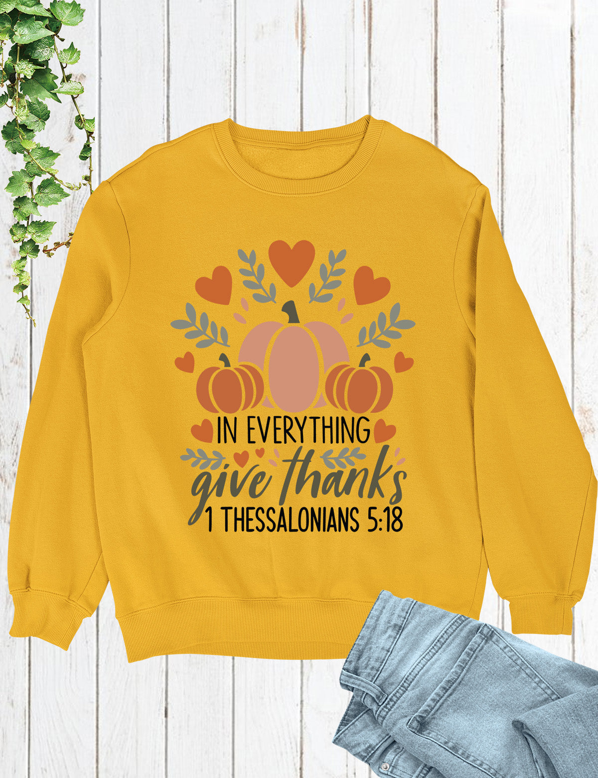 Bible Verse In Everything Give Thanks Sweatshirt