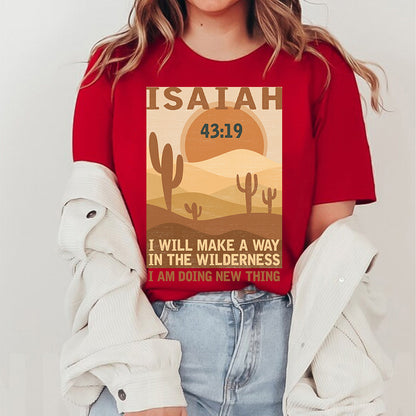 I Will Make A Way In the Wilderness Isaiah Trendy Christian T-Shirts