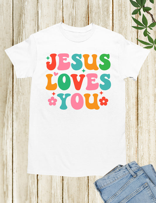 Jesus Loves You Religious T Shirt