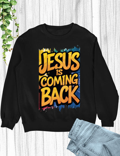 Jesus is Coming Back Hoodie